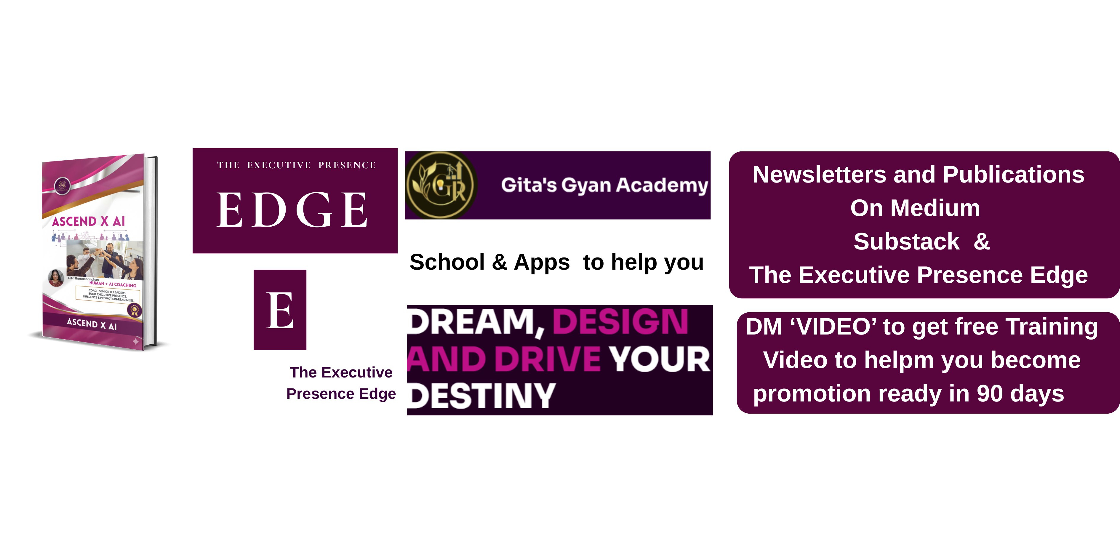 Gita's Ecosystem – Ascend X AI, The Executive Presence Edge, Gitas Gyan Academy School & Apps